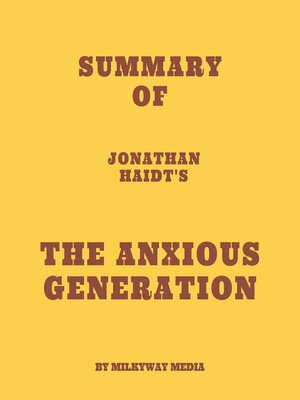 cover image of Summary of Jonathan Haidt's the Anxious Generation